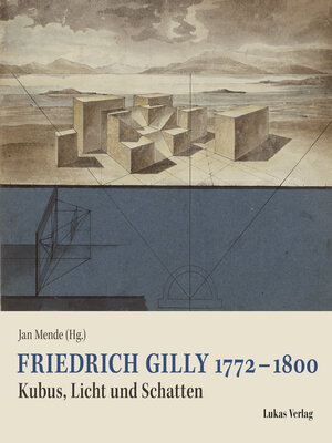 cover image of Friedrich Gilly 1772 – 1800